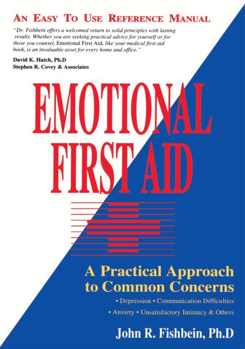 Cover of the book Emotional First Aid by John R. Fishbein, iUniverse