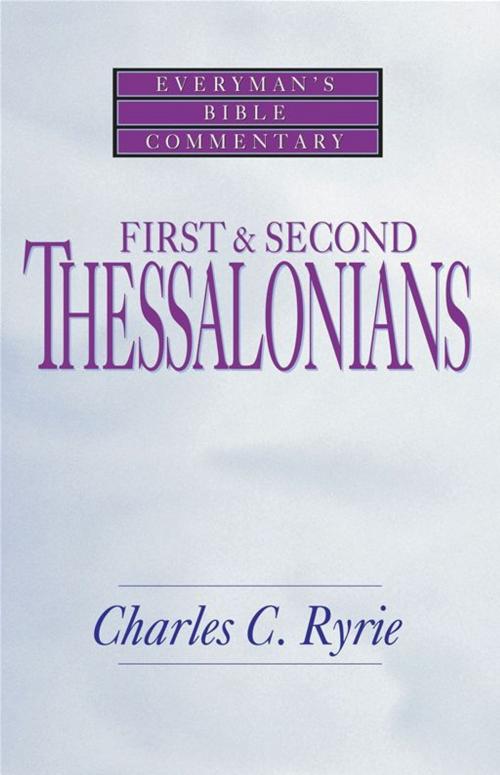 Cover of the book First & Second Thessalonians- Everyman's Bible Commentary by Charles C. Ryrie, Moody Publishers