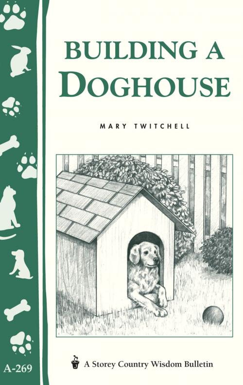 Cover of the book Building a Doghouse by Mary Twitchell, Storey Publishing, LLC