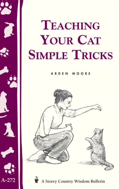 Cover of the book Teaching Your Cat Simple Tricks by Arden Moore, Storey Publishing, LLC