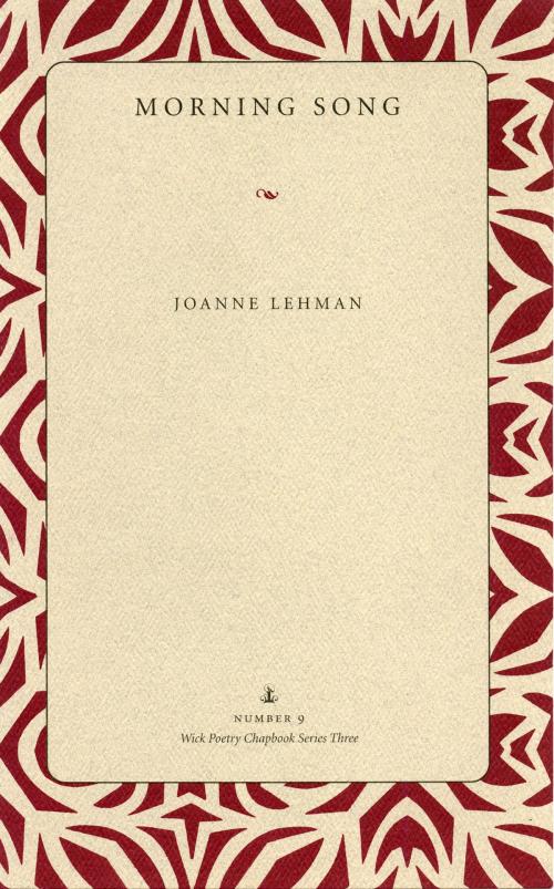 Cover of the book Morning Song by Joanne Lehman, The Kent State University Press