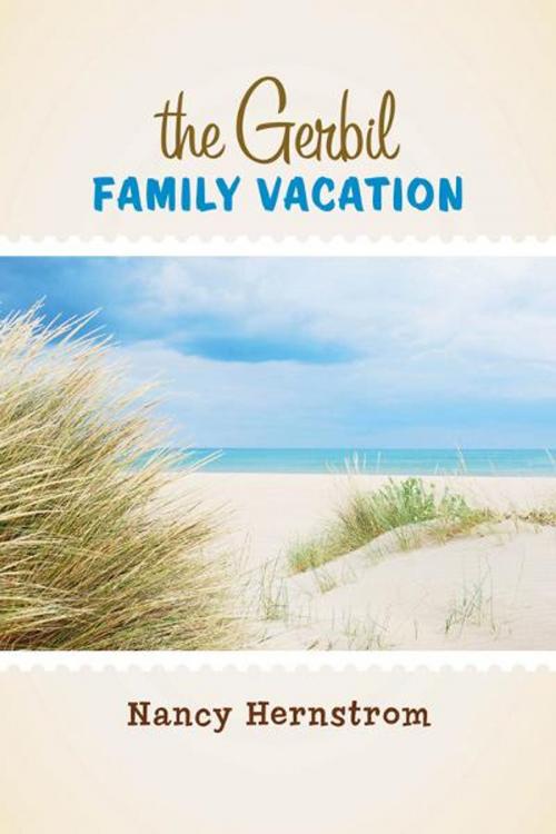 Cover of the book The Gerbil Family Vacation by Nancy Hernstrom, BookBaby