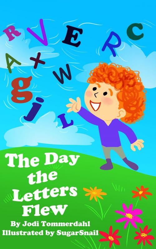 Cover of the book The Day the Letters Flew by Jodi Tommerdahl, BookBaby