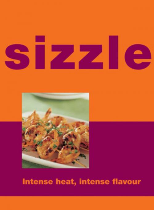 Cover of the book Sizzle by Murdoch Books Test Kitchen, Allen & Unwin