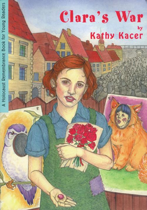 Cover of the book Clara's War by Kathy Kacer, Second Story Press