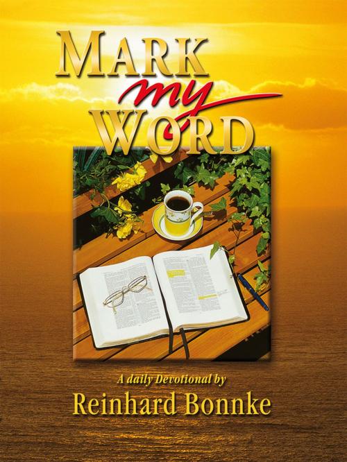 Cover of the book Mark My Word by Reinhard Bonnke, Harvester Services