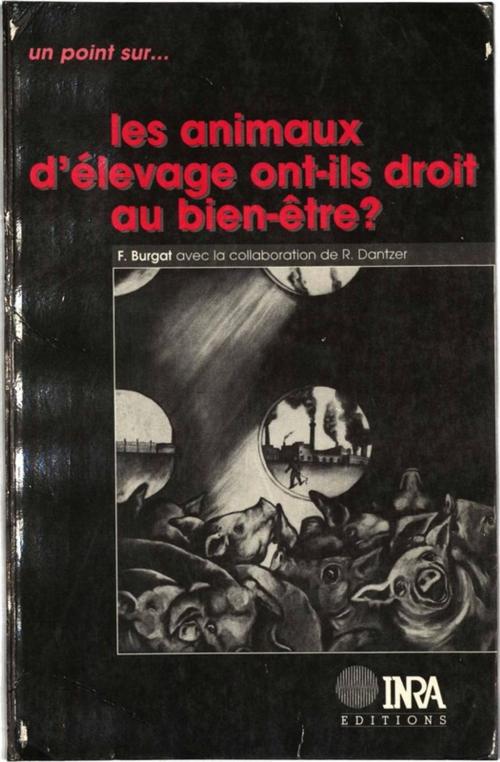Cover of the book Les animaux d'élevage ont-ils droit au bien-être ? by Florence Burgat, Quae