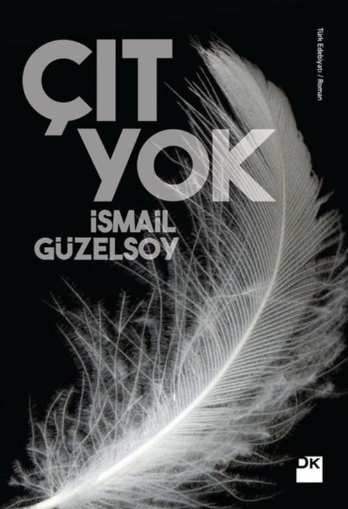 Cover of the book Çıt Yok by İsmail Güzelsoy, Doğan Kitap