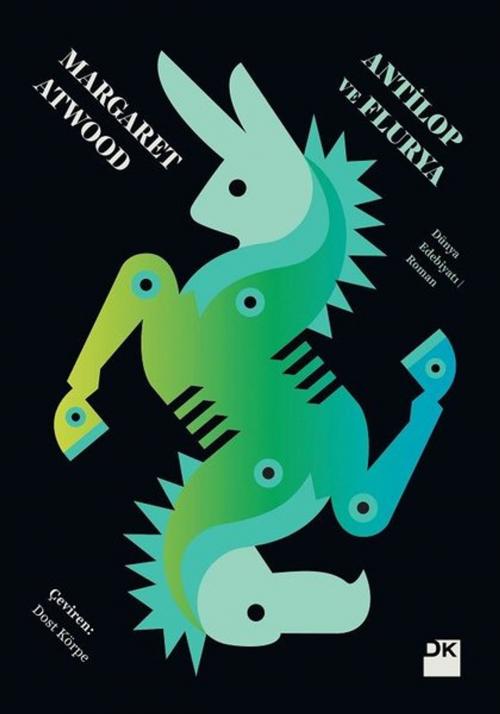 Cover of the book Antilop ve Flurya by Margaret Atwood, Doğan Kitap