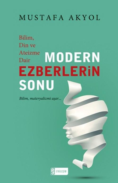 Cover of the book Modern Ezberlerin Sonu by Mustafa Akyol, Etkileşim