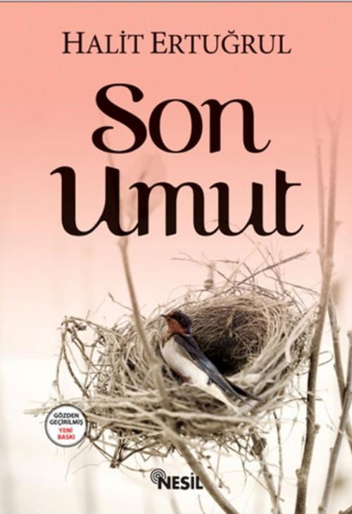 Cover of the book Son Umut by Halit Ertuğrul, Nesil Yayınları