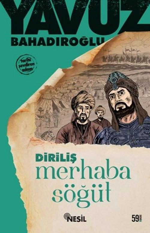 Cover of the book Merhaba Söğüt by Yavuz Bahadıroğlu, Nesil Yayınları