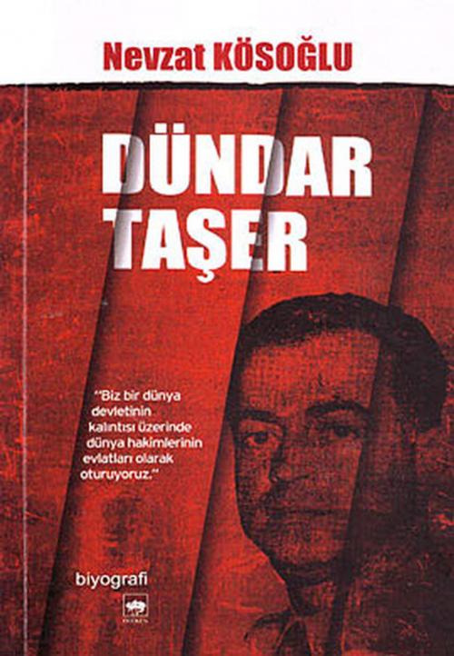 Cover of the book Dündar Taşer by Nevzat Kösoğlu, Ötüken Neşriyat