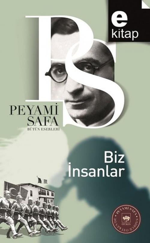 Cover of the book Biz İnsanlar by Peyami Safa, Ötüken Neşriyat