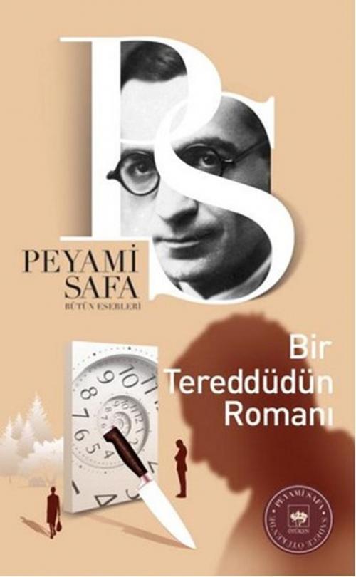 Cover of the book Bir Tereddüdün Romanı by Peyami Safa, Ötüken Neşriyat
