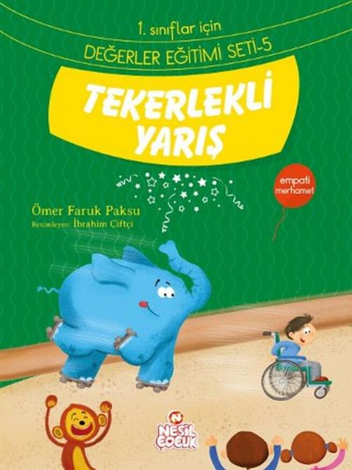 Cover of the book Birinci Sınıflar İçin Değerler Eğitimi Seti - 5 by Ömer Faruk Paksu, Nesil Çocuk Yayınları