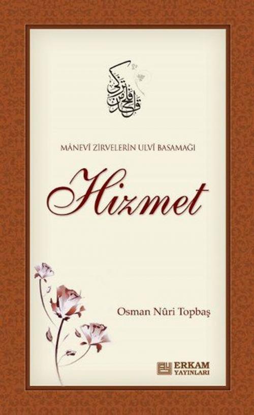 Cover of the book Hizmet by Osman Nuri Topbaş, Erkam Yayınları