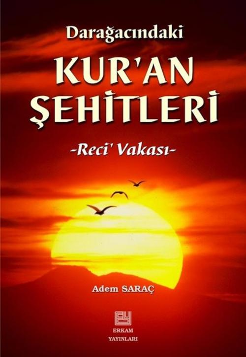 Cover of the book Darağacındaki Kur'an Şehitleri by Adem Saraç, Erkam Yayınları