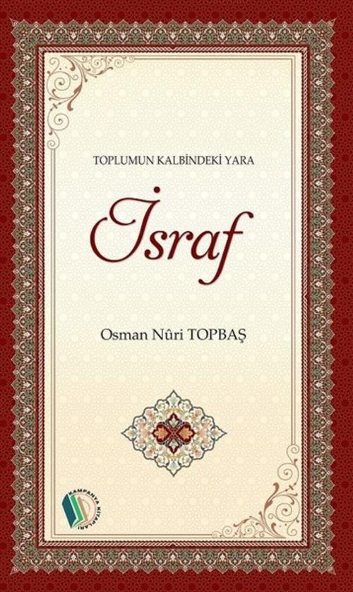 Cover of the book İsraf by Osman Nuri Topbaş, Erkam Yayınları
