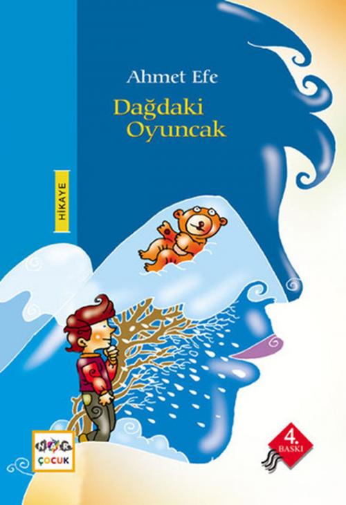 Cover of the book Dağdaki Oyuncak by Ahmet Efe, Nar Çocuk