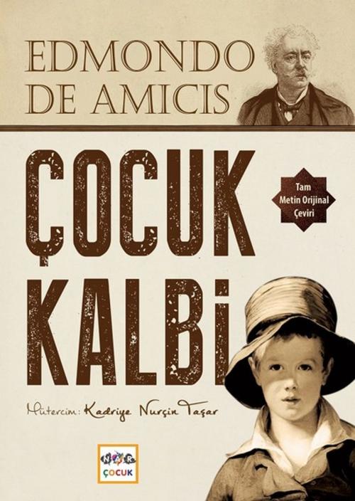 Cover of the book Çocuk Kalbi by Edmondo De Amicis, Nar Çocuk