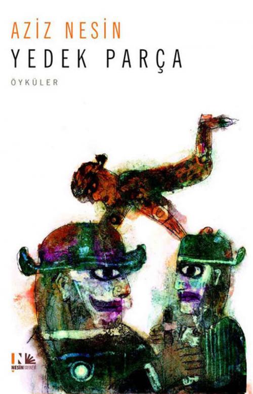 Cover of the book Yedek Parça by Aziz Nesin, Nesin Yayınevi