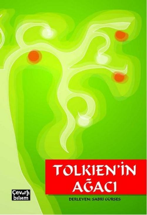 Cover of the book Tolkien'in Ağacı by Derleme, Çeviribilim