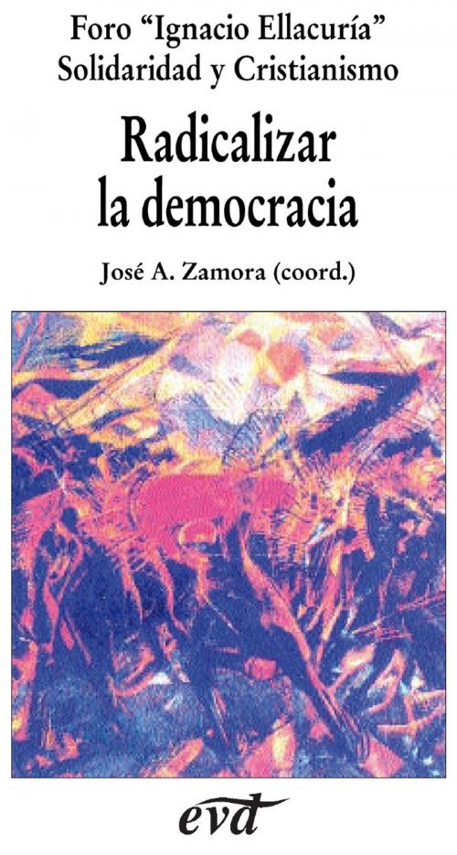 Cover of the book Radicalizar la democracia by Foro Ignacio Ellacuría, Solidaridad y Cristianismo, Verbo Divino