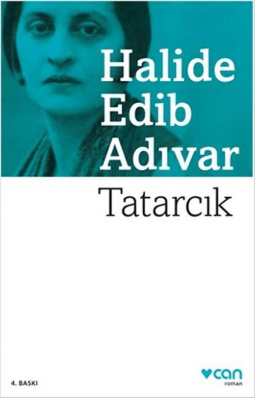 Cover of the book Tatarcık by Halide Edib Adıvar, Can Yayınları