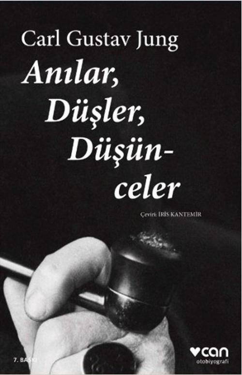 Cover of the book Anılar, Düşler Düşünceler by Carl Gustav Jung, Can Yayınları