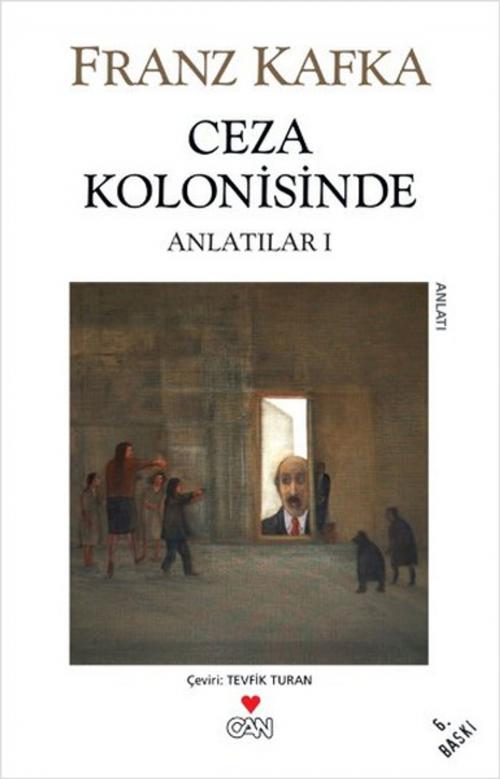 Cover of the book Ceza Kolonisinde by Franz Kafka, Can Yayınları