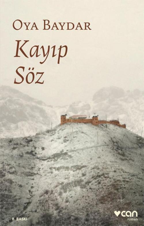 Cover of the book Kayıp Söz by Oya Baydar, Can Yayınları