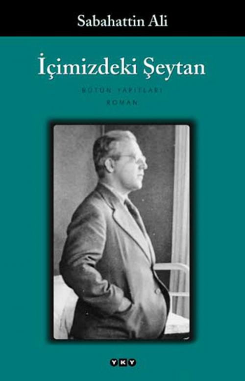 Cover of the book İçimizdeki Şeytan by Sabahattin Ali, Yapı Kredi Yayınları