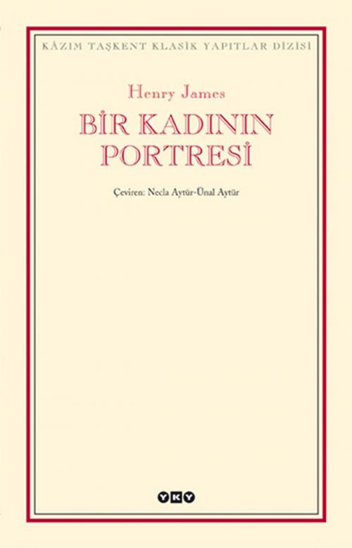 Cover of the book Bir Kadının Portresi by Henry James, Yapı Kredi Yayınları