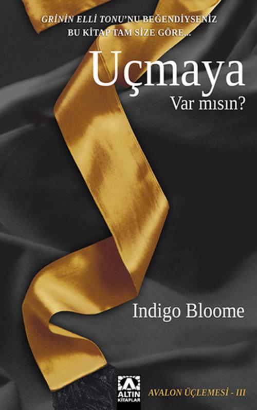 Cover of the book Uçmaya Var mısın? by Indigo Bloome Bloome, Altın Kitaplar