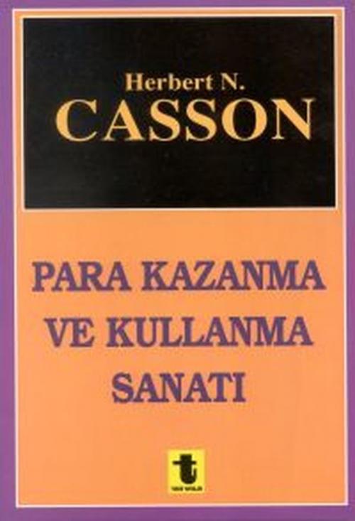 Cover of the book Para Kazanma ve Kullanma Sanatı by , Toker Yayınları