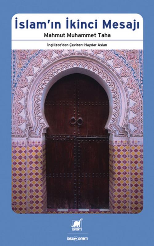 Cover of the book İslamın İkinci Mesajı by Mahmut Muhammet Taha, Ayrıntı Yayınları