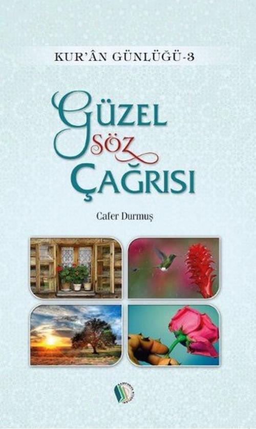 Cover of the book Güzel Söz Çağrısı by Cafer Durmuş, Erkam Yayınları