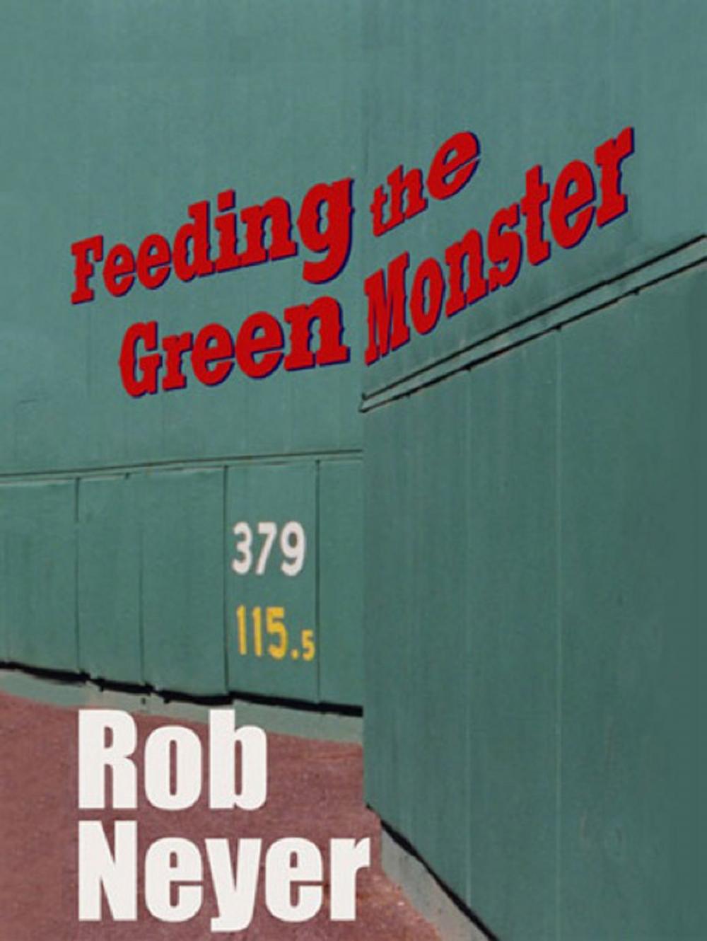 Big bigCover of Feeding the Green Monster