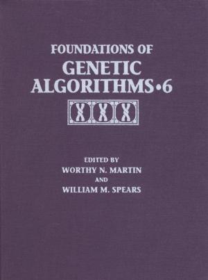 Cover of the book Foundations of Genetic Algorithms 2001 (FOGA 6) by Zekâi Şen