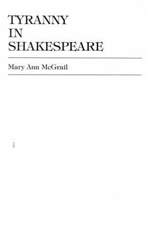 Cover of the book Tyranny in Shakespeare by Muhamad S. Olimat