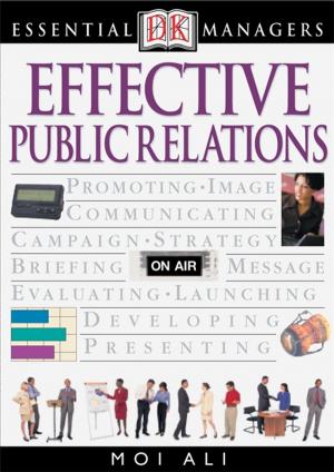 Cover of DK Essential Managers: Effective Public Relations
