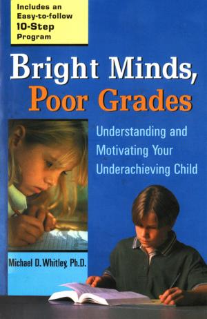 Cover of the book Bright Minds, Poor Grades by Laura Brodie