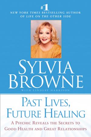 Book cover of Past Lives, Future Healing