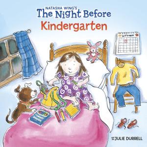Cover of the book The Night Before Kindergarten by Pete Hautman, Mary Logue