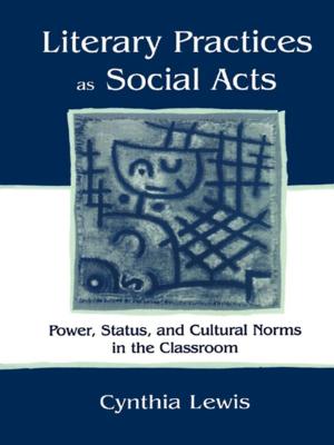 Cover of the book Literary Practices As Social Acts by John Nolte