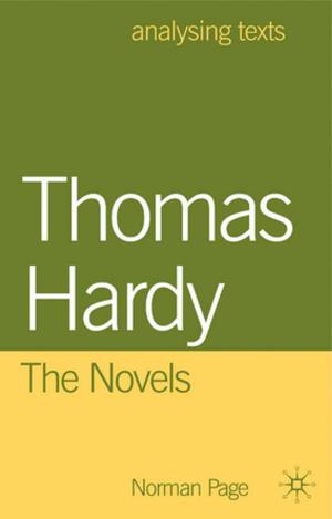 Book cover of Thomas Hardy: The Novels