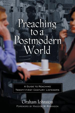 Cover of the book Preaching to a Postmodern World by Dr. James Dobson