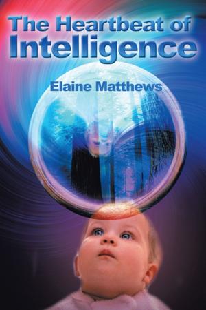Cover of the book The Heartbeat of Intelligence by Margaret A. Renner Ph.D.