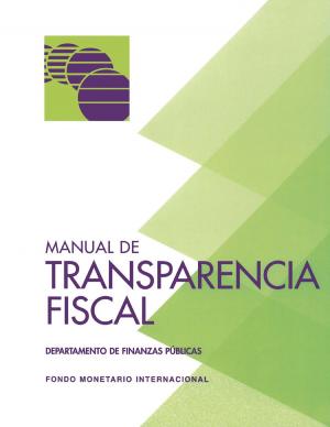 Cover of the book Manual on Fiscal Transparency by International Monetary Fund